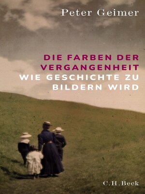 cover image of Die Farben der Vergangenheit
